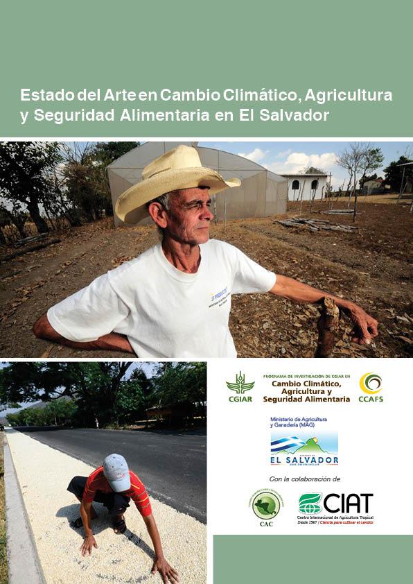 Estado del Arte en Cambio Climático, Agricultura y Seguridad Alimentaria de El Salvador