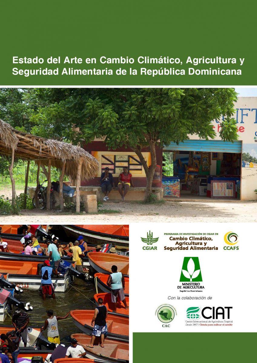 Estado del Arte en Cambio Climático, Agricultura y Seguridad Alimentaria en La República Dominicana