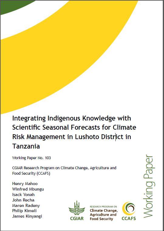 Integrating Indigenous knowledge with scientific forecasts for climate risk management in Lushoto, Tanzania