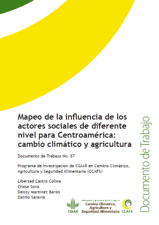 Descargar el documento: Mapeo de la influencia de los actores sociales de diferente nivel para Centroamérica: cambio climático y agricultura