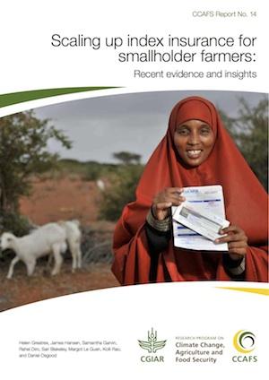 CCAFS Report: Scaling Up index insurance for smallholder farmers