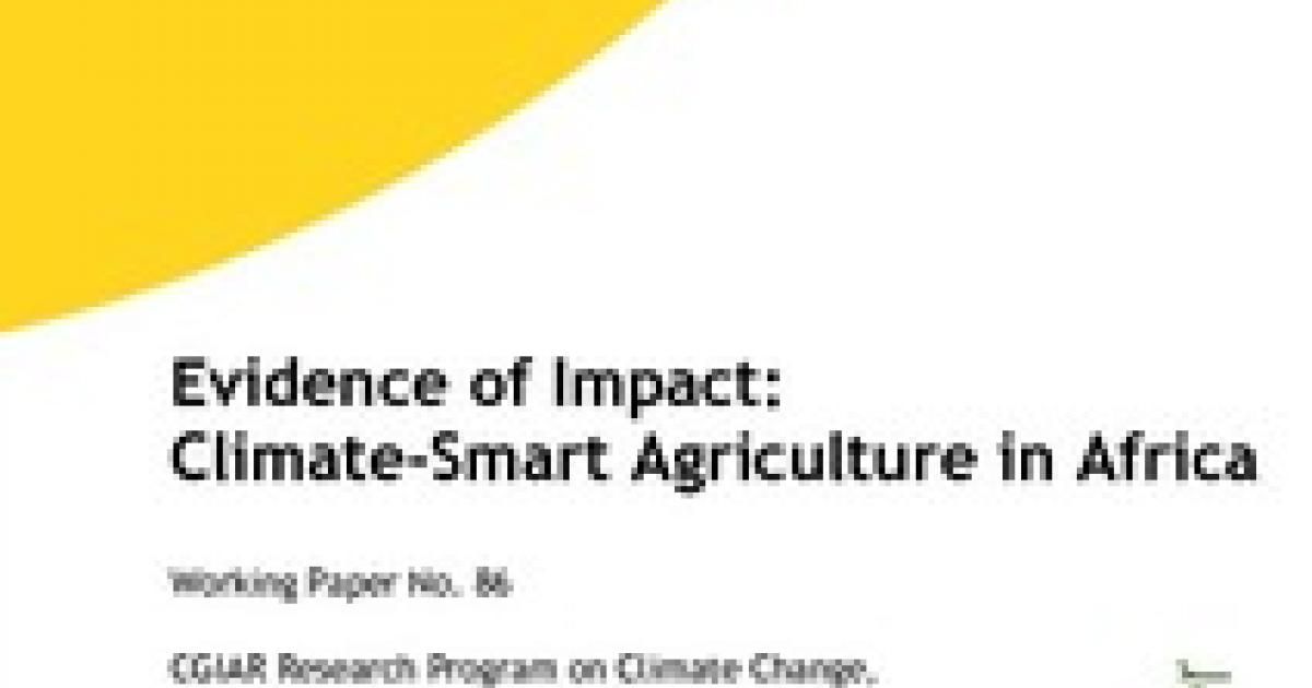 Evidence of Impact: Climate-Smart Agriculture in Africa